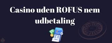 Bedste casino uden ROFUS - Find de bedste muligheder Bedste casino uden ROFUS - Find de bedste muligheder